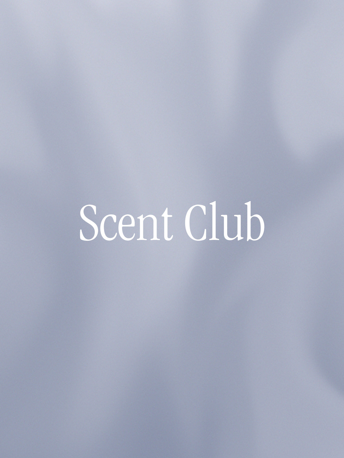 Scent Club